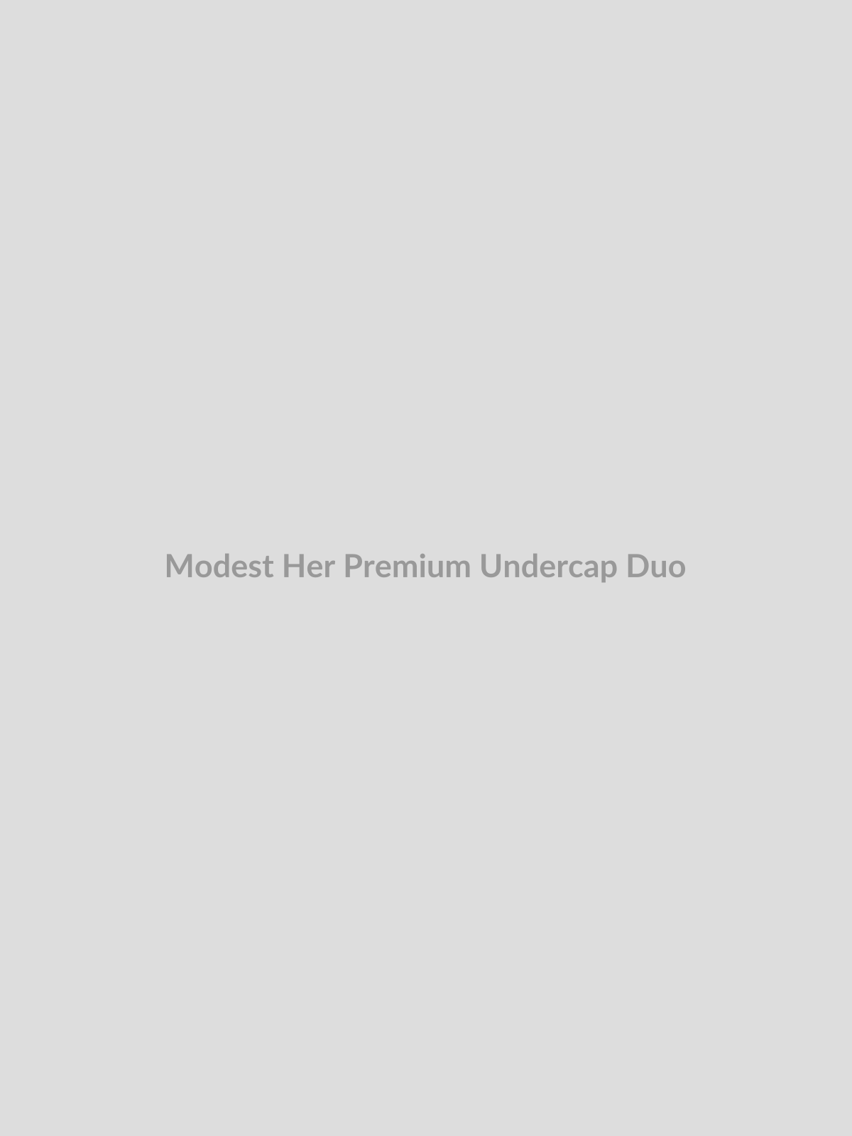 Premium Undercap Duo by Modest Her