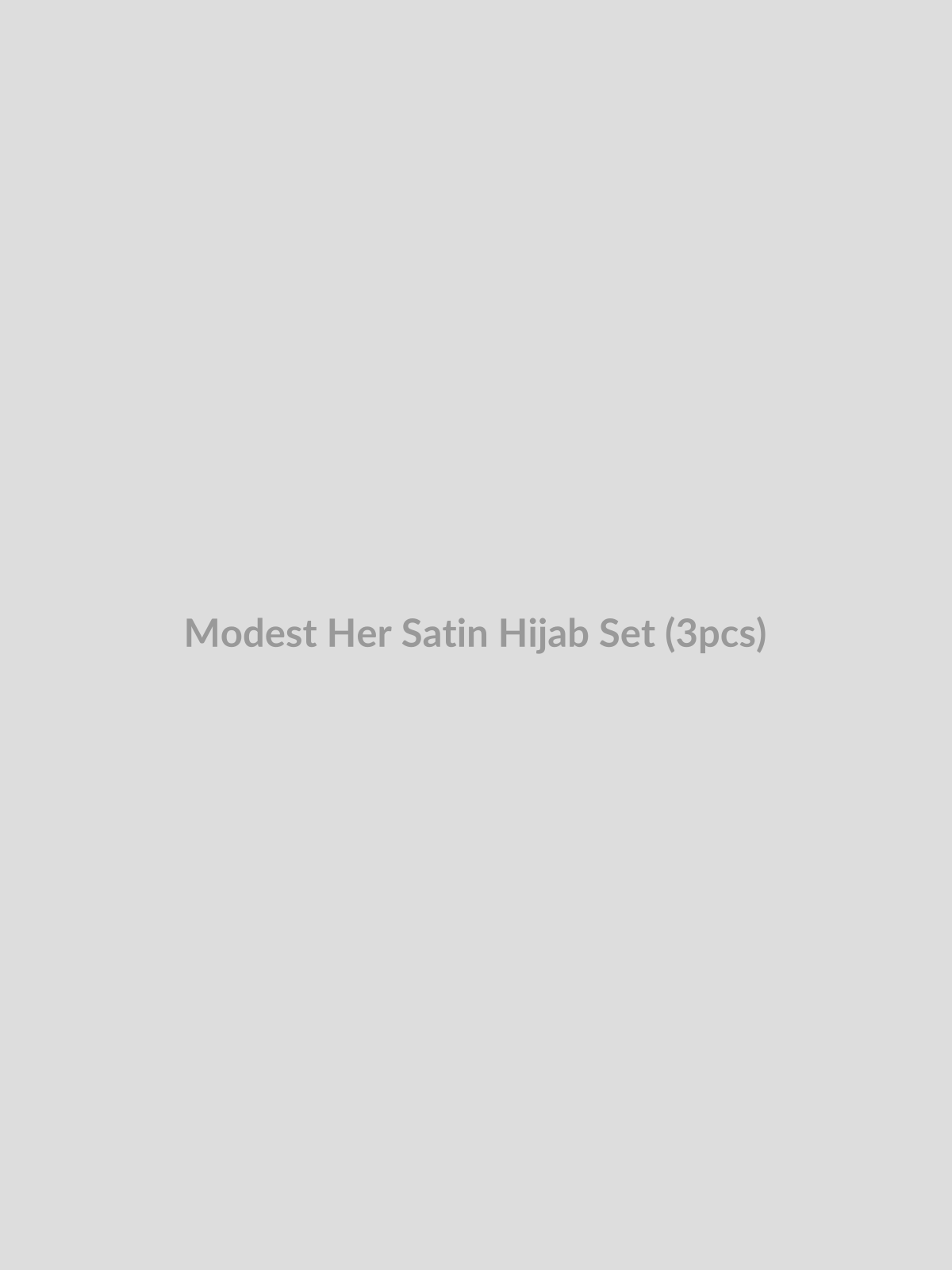 Satin Hijab Set (3pcs) by Modest Her