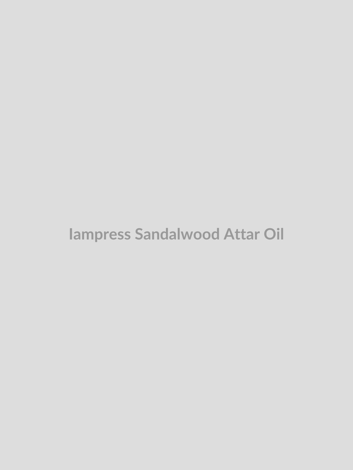 Sandalwood Attar Oil by Iampress