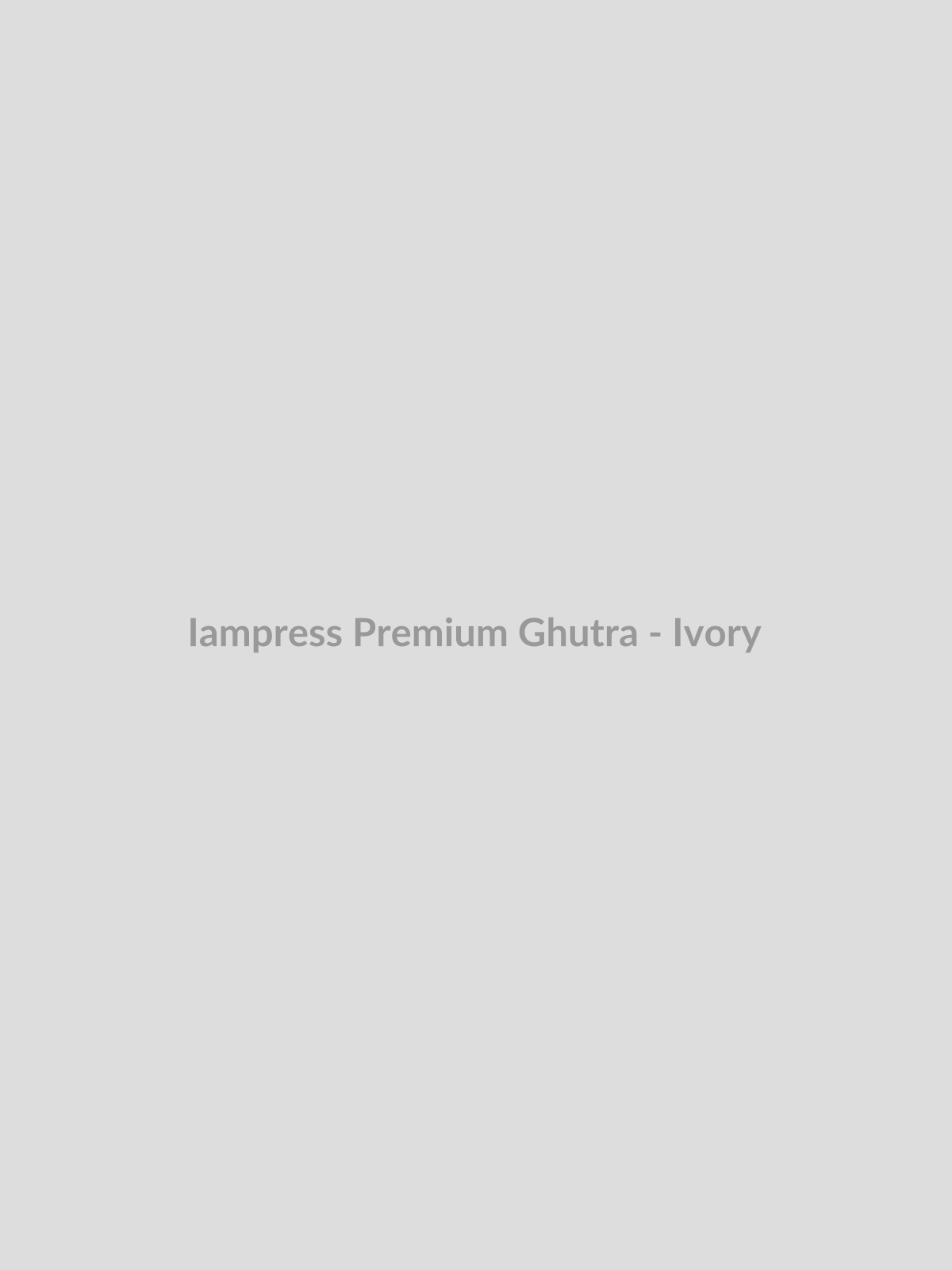 Premium Ghutra - Ivory by Iampress
